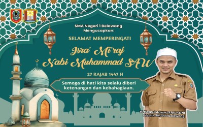 PERINGATAN ISRO MI'RAJ NABI MUHAMMAD SAW 27 RAJAB 1447 H  di SMAN 1 BELAWANG
