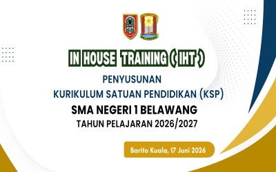 SMA Negeri 1 Belawang  Menyelengarakan  IHT KSP Tahun Pelajaran 2026/2027